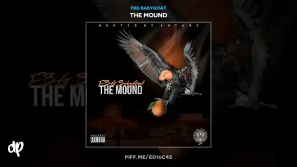 FBG BabyGoat - A Day In Orange Mound